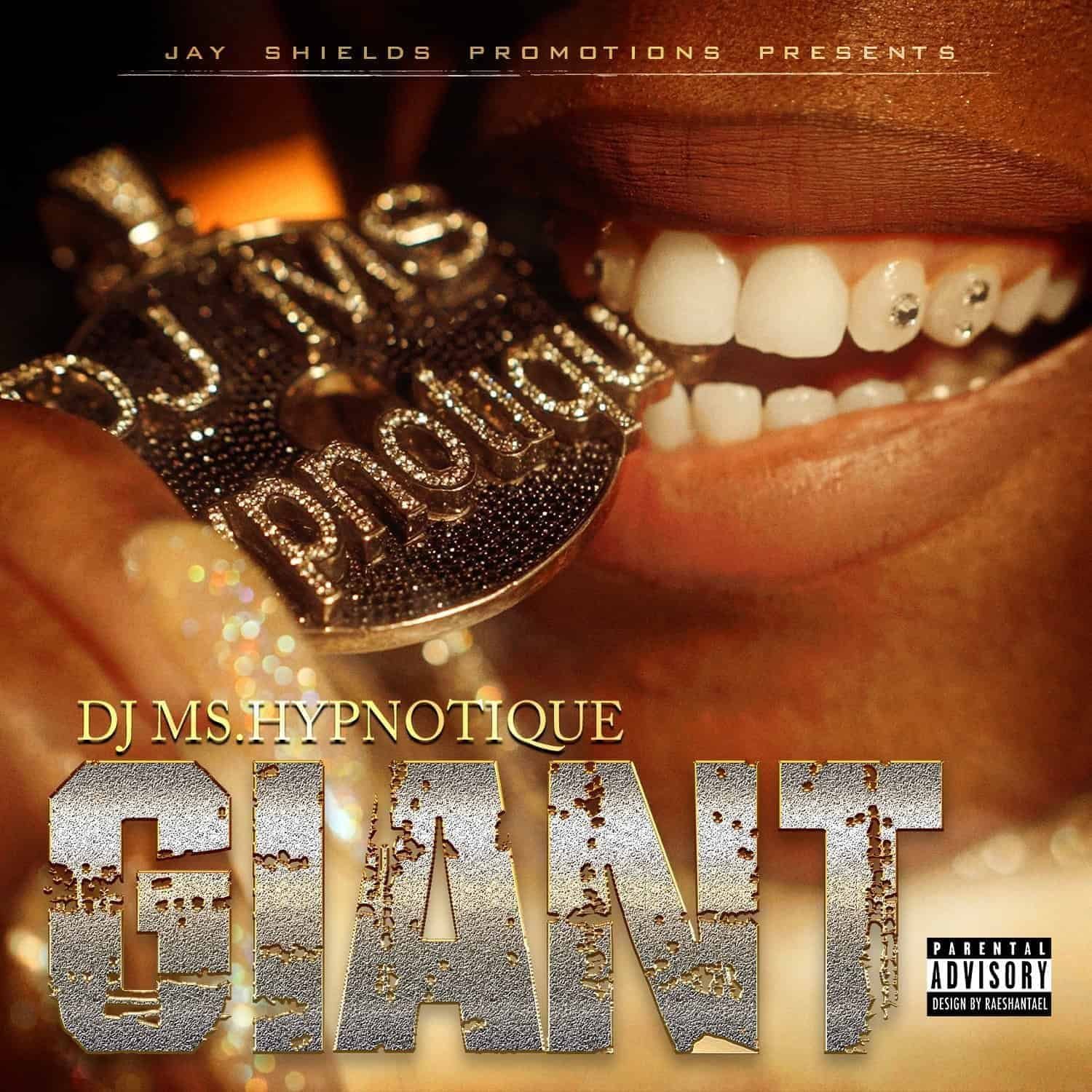 GIANT by DJ Ms. Hypnotique